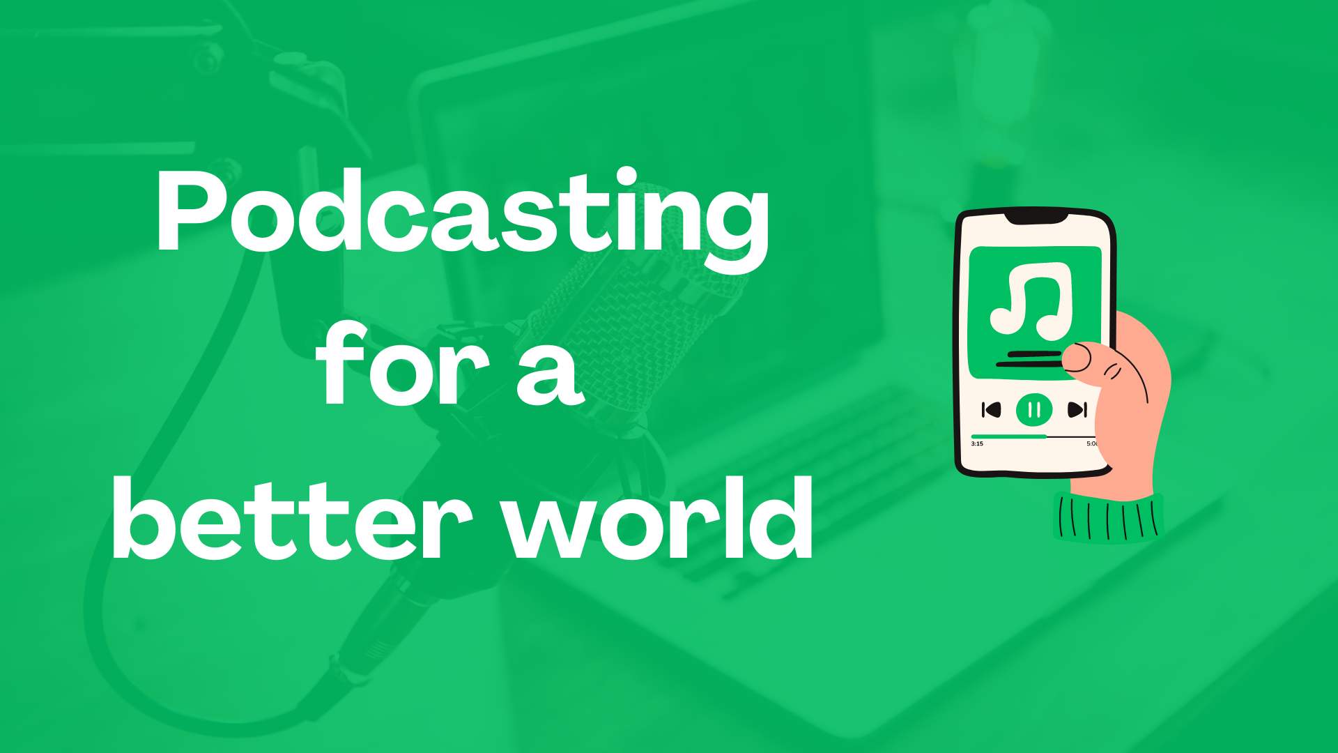 „Podcasting for a better world“ – Podcasts zu Nachhaltigkeit im Englischunterricht